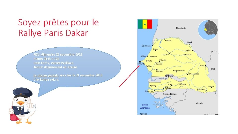 Soyez prêtes pour le Rallye Paris Dakar RDV: dimanche 25 novembre 2018 Heure: 9