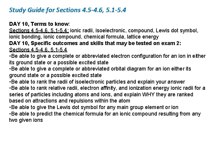Study Guide for Sections 4. 5 -4. 6, 5. 1 -5. 4 DAY 10,