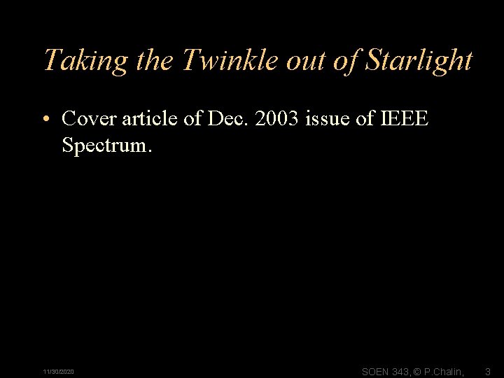 Taking the Twinkle out of Starlight • Cover article of Dec. 2003 issue of