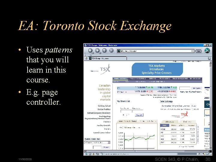EA: Toronto Stock Exchange • Uses patterns that you will learn in this course.