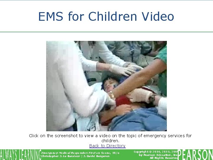 EMS for Children Video Click on the screenshot to view a video on the