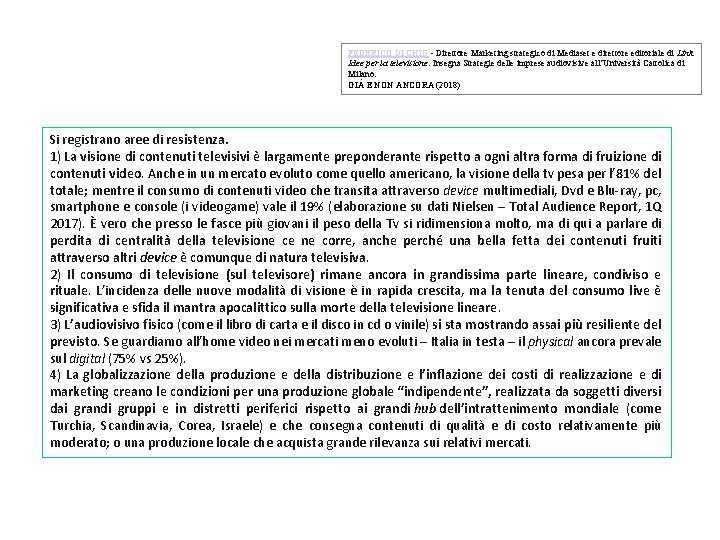 FEDERICO DI CHIO - Direttore Marketing strategico di Mediaset e direttore editoriale di Link.