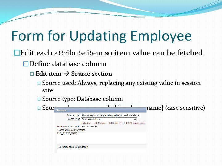 Form for Updating Employee �Edit each attribute item so item value can be fetched