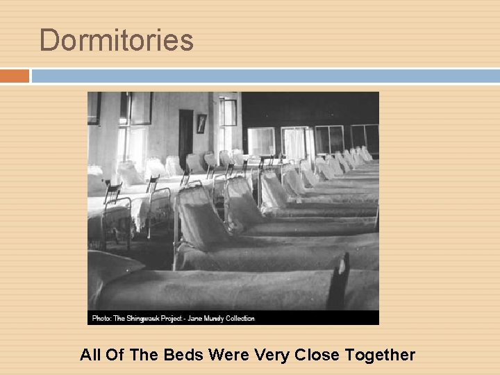 Dormitories All Of The Beds Were Very Close Together 