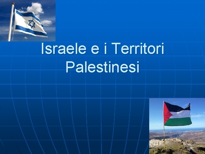 Israele e i Territori Palestinesi 