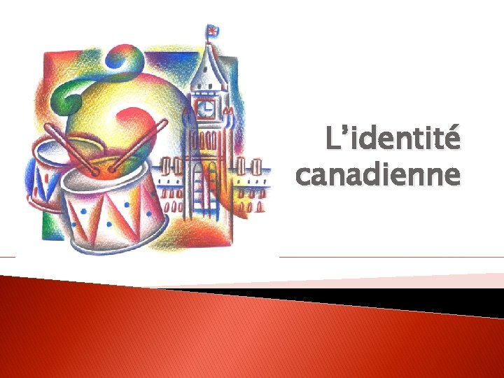 L’identité canadienne 