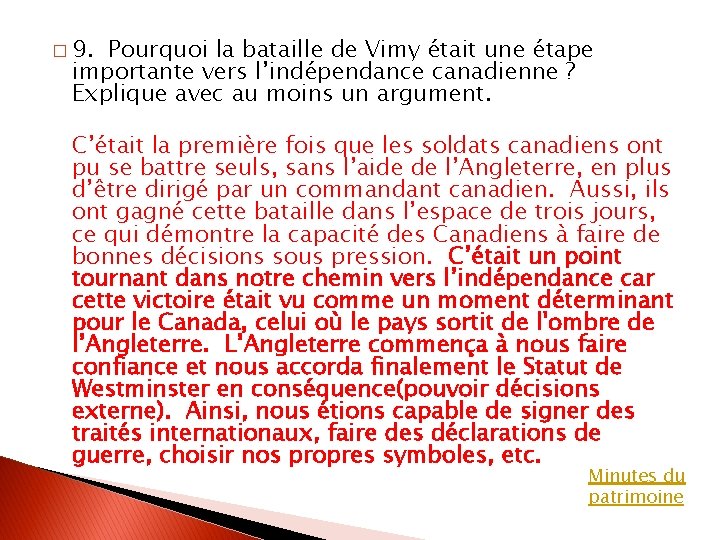 � 9. Pourquoi la bataille de Vimy était une étape importante vers l’indépendance canadienne