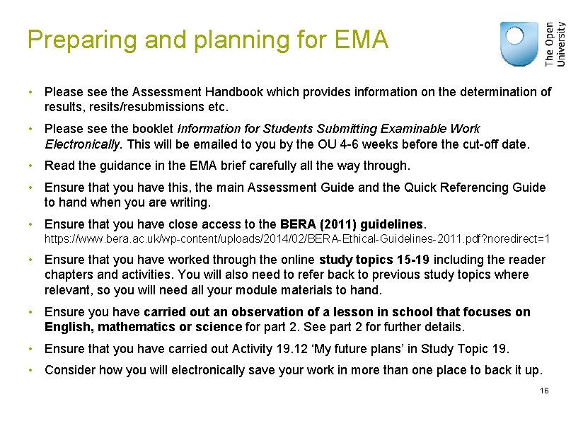 Preparing and planning for EMA • Please see the Assessment Handbook which provides information