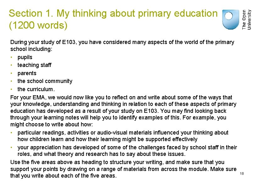 Section 1. My thinking about primary education (1200 words) During your study of E