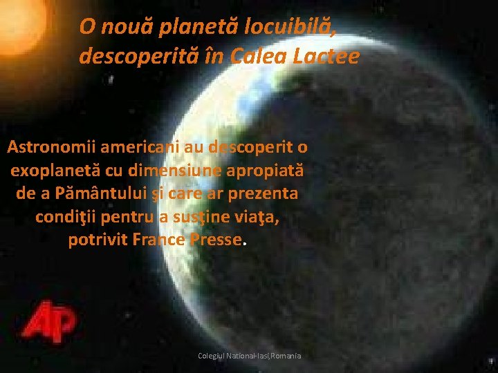 O nouă planetă locuibilă, descoperită în Calea Lactee Astronomii americani au descoperit o exoplanetă