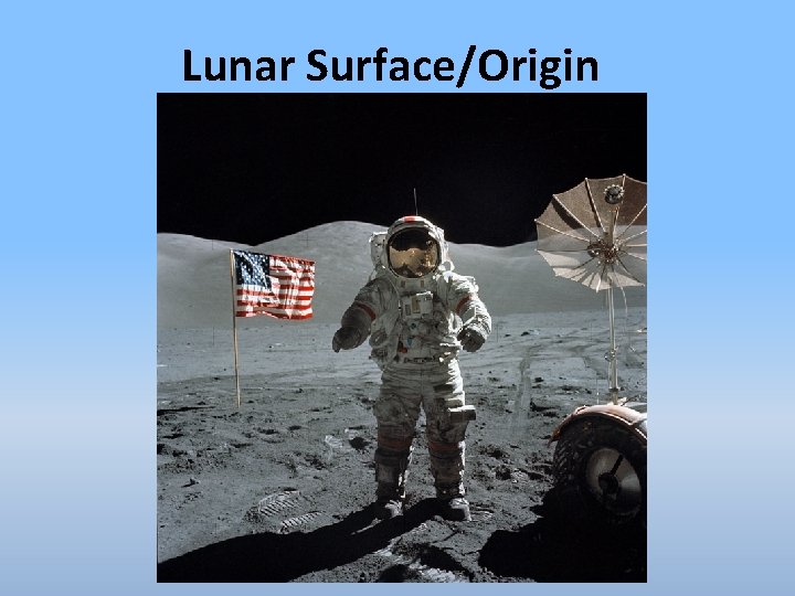 Lunar Surface/Origin 