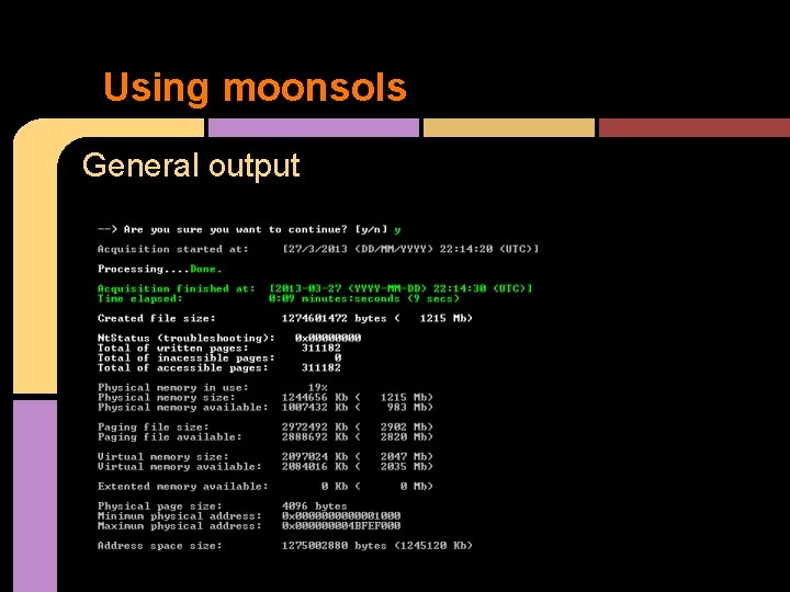 Using moonsols General output 