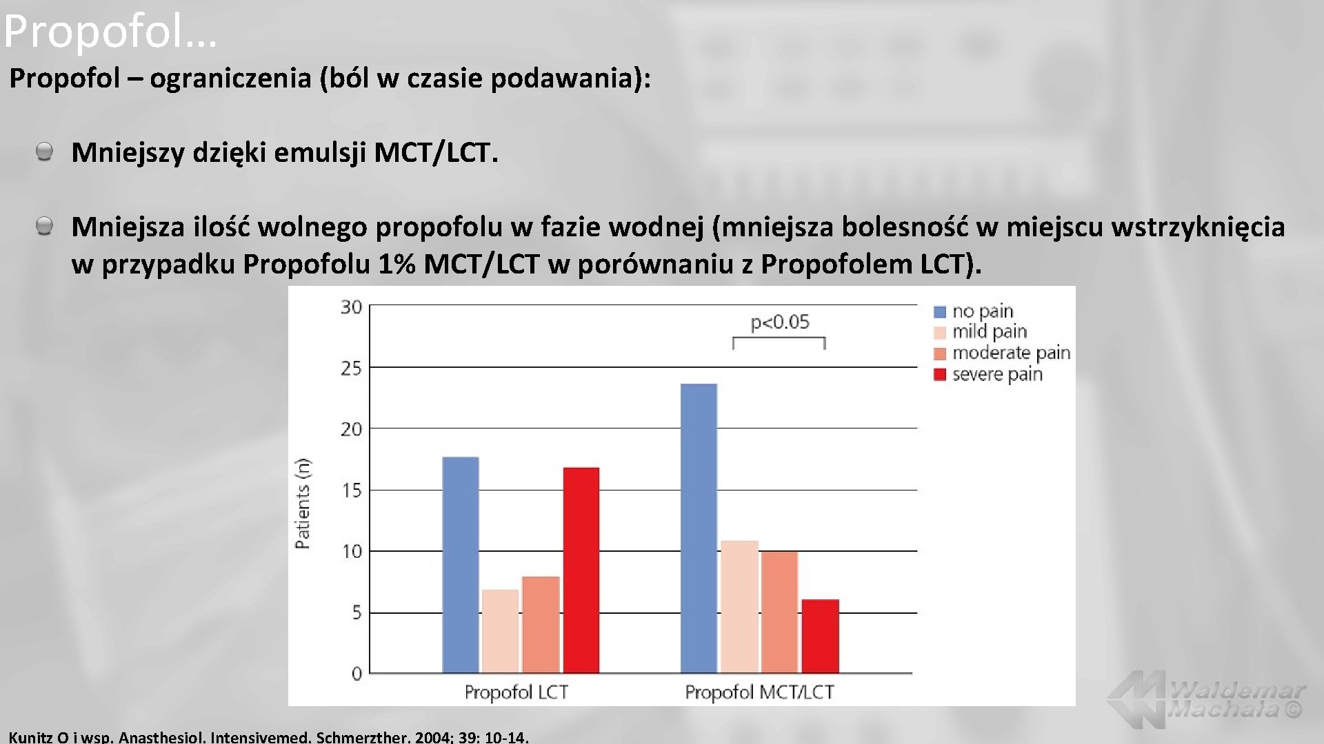 Propofol… Propofol – ograniczenia (ból w czasie podawania): Mniejszy dzięki emulsji MCT/LCT. Mniejsza ilość