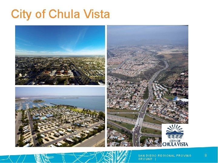 City of Chula Vista SAN DIEGO REGIONAL PROVING G R O U N D