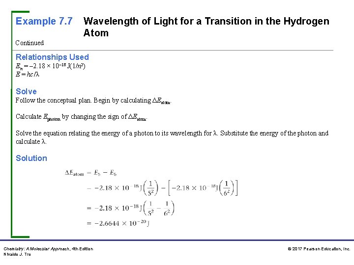 Example 7. 7 Wavelength of Light for a Transition in the Hydrogen Atom Continued