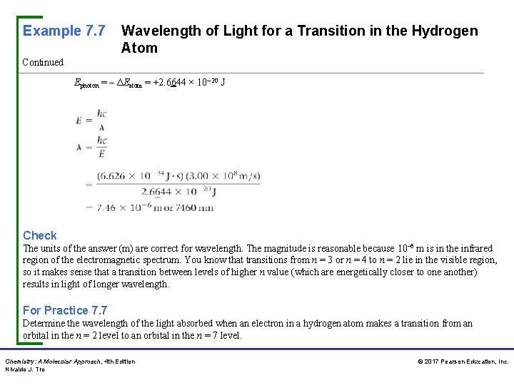 Example 7. 7 Wavelength of Light for a Transition in the Hydrogen Atom Continued