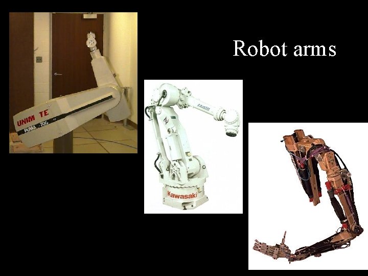 Robot arms Robot arms