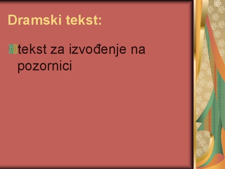 Dramski tekst: tekst za izvođenje na pozornici 