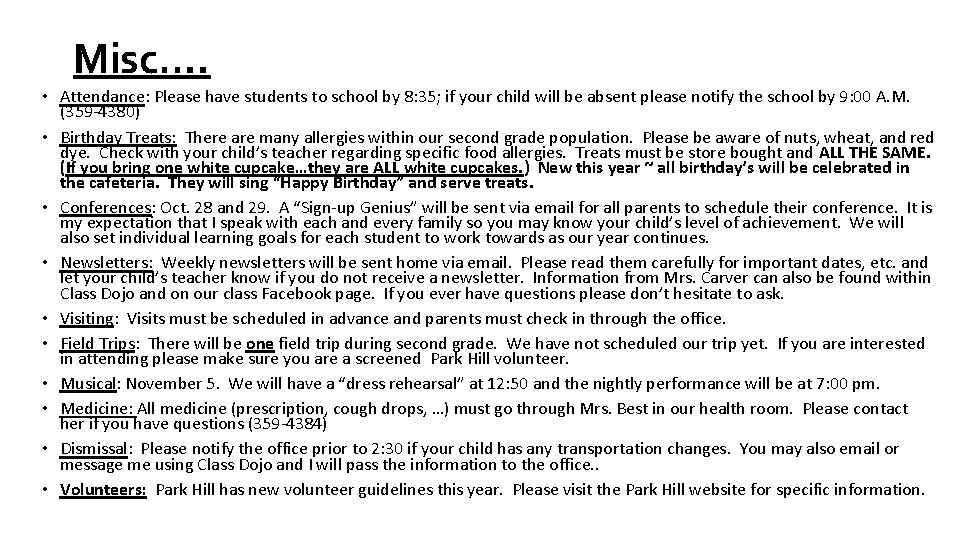 Misc. … • Attendance: Please have students to school by 8: 35; if your Misc. … • Attendance: Please have students to school by 8: 35; if your