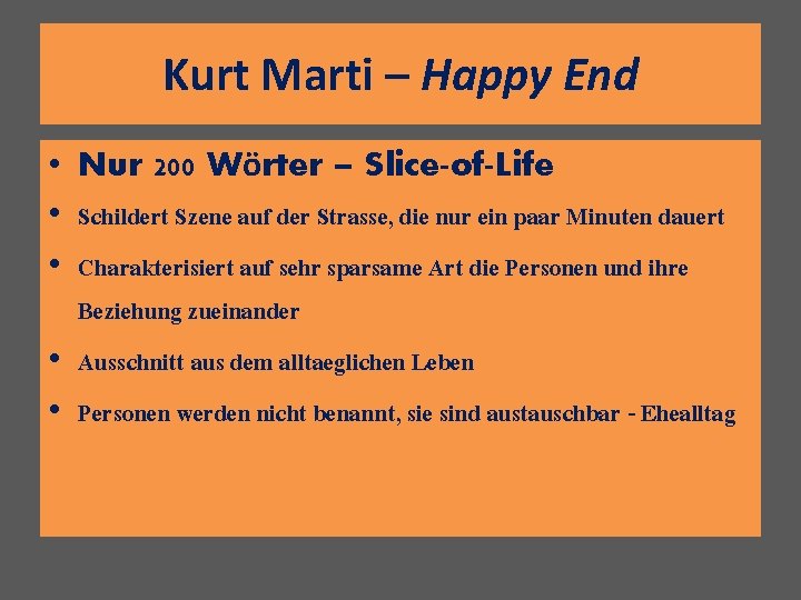 Kurt Marti – Happy End • Nur 200 Wörter – Slice-of-Life • Schildert Szene