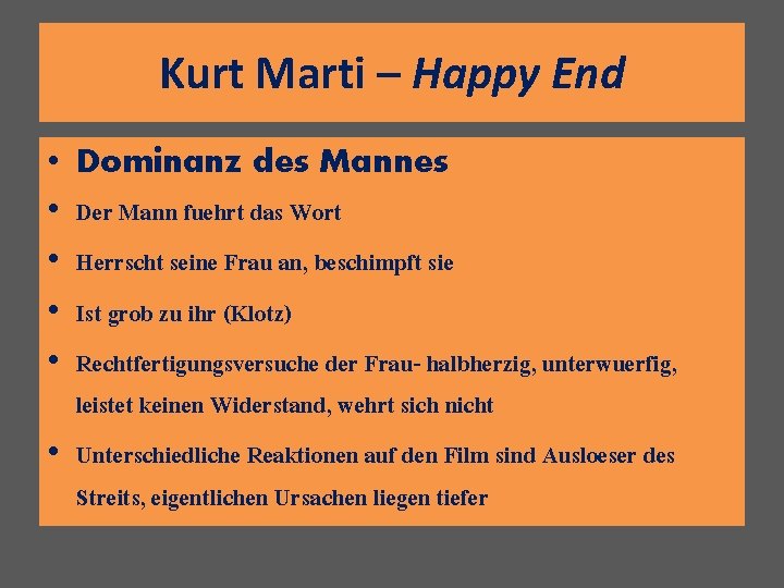 Kurt Marti – Happy End • • • Dominanz des Mannes Der Mann fuehrt
