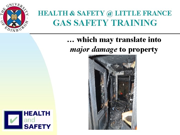 HEALTH & SAFETY @ LITTLE FRANCE GAS SAFETY TRAINING … which may translate into