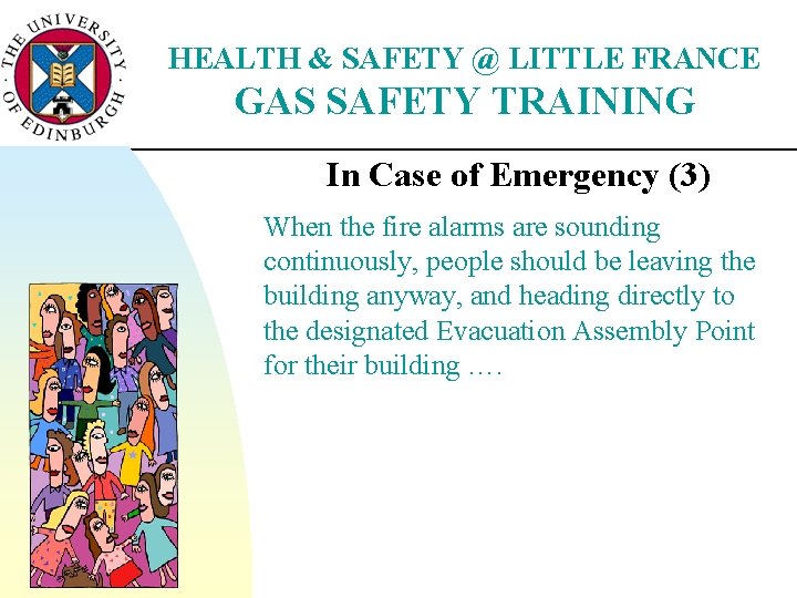 HEALTH & SAFETY @ LITTLE FRANCE GAS SAFETY TRAINING In Case of Emergency (3)