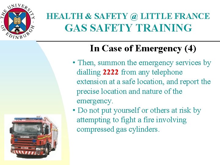 HEALTH & SAFETY @ LITTLE FRANCE GAS SAFETY TRAINING In Case of Emergency (4)