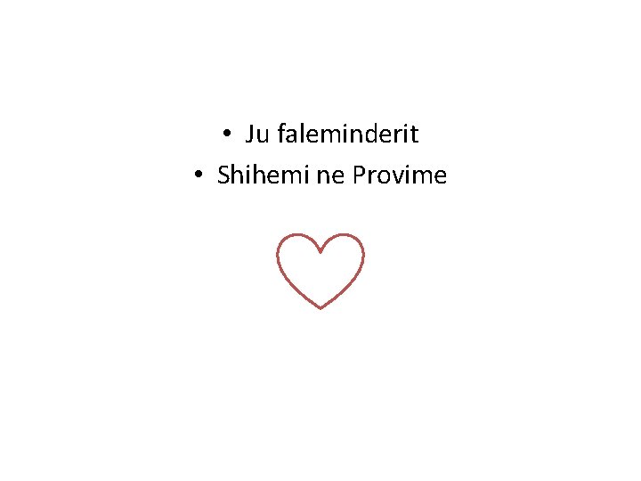  • Ju faleminderit • Shihemi ne Provime <3 