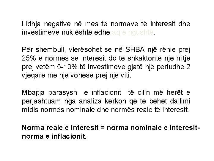 Lidhja negative në mes të normave të interesit dhe investimeve nuk është edhe aq Lidhja negative në mes të normave të interesit dhe investimeve nuk është edhe aq