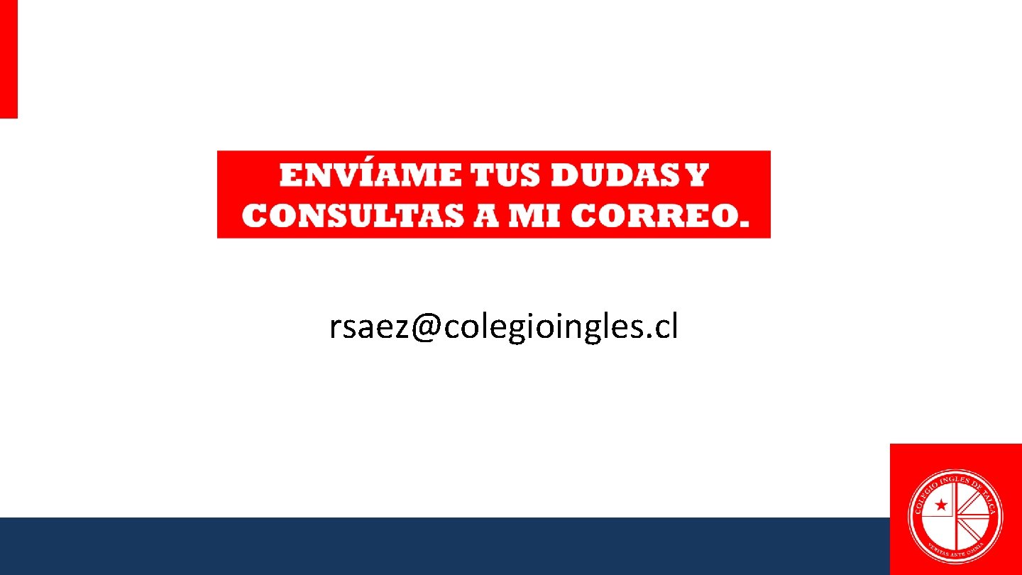 rsaez@colegioingles. cl 