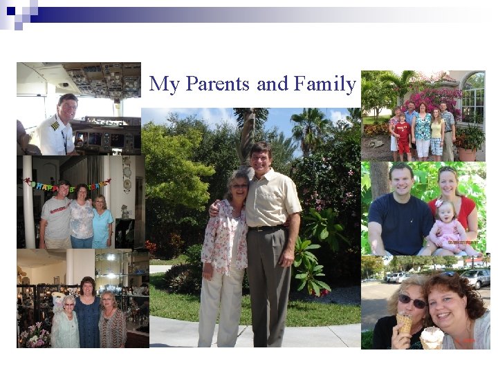 My Parents and Family 
