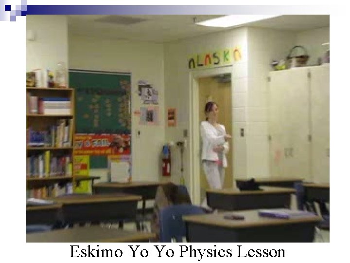 Eskimo Yo Yo Physics Lesson 