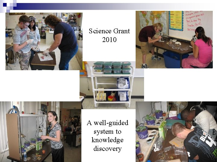 Science Grant 2010 A well-guided system to knowledge discovery 