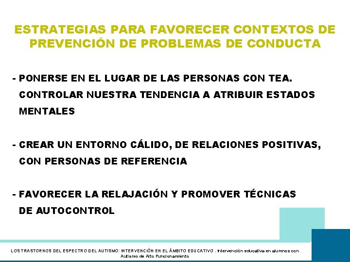 ESTRATEGIAS PARA FAVORECER CONTEXTOS DE PREVENCIÓN DE PROBLEMAS DE CONDUCTA - PONERSE EN EL