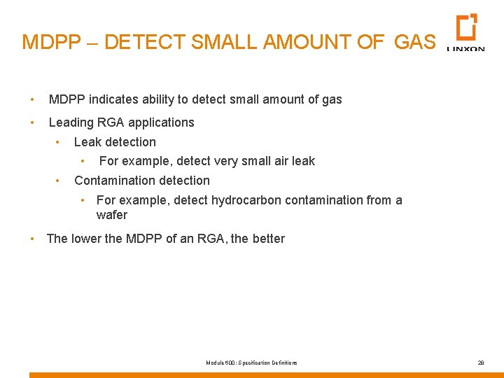 MDPP – DETECT SMALL AMOUNT OF GAS • MDPP indicates ability to detect small