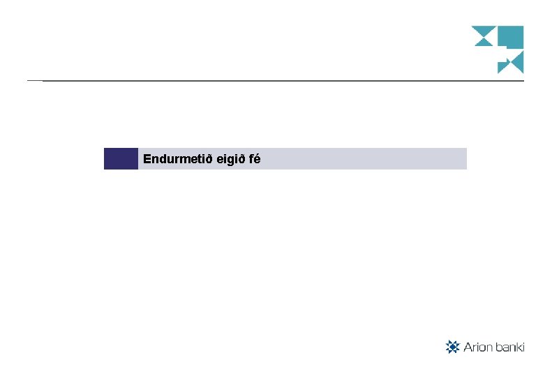 Endurmetið eigið fé 