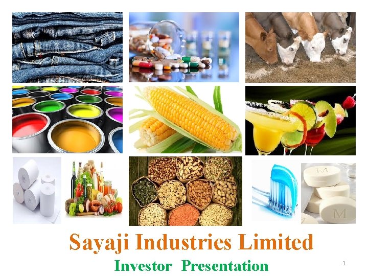 Sayaji Industries Limited Investor Presentation 1 