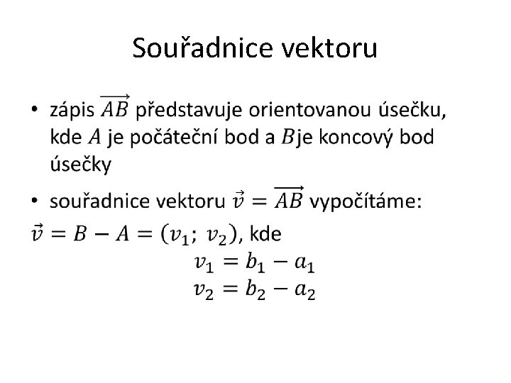 Souřadnice vektoru • 