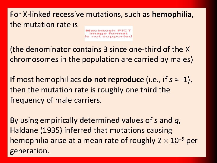 For X-linked recessive mutations, such as hemophilia, the mutation rate is (the denominator contains