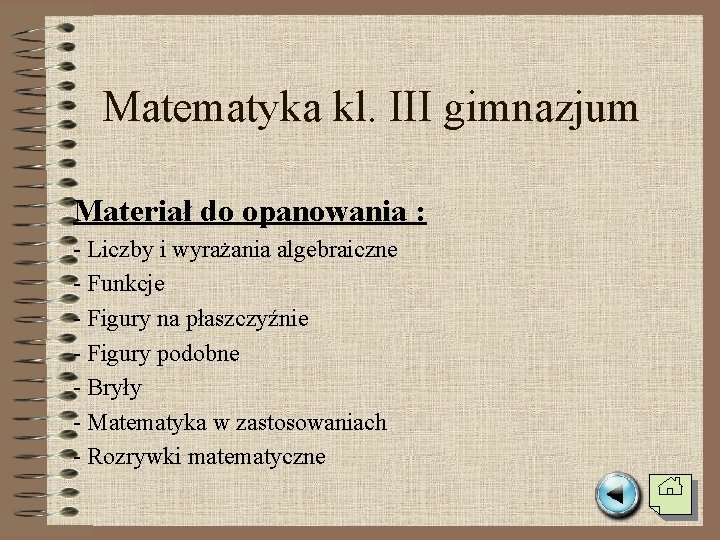 Matematyka kl. III gimnazjum Materiał do opanowania : - Liczby i wyrażania algebraiczne -