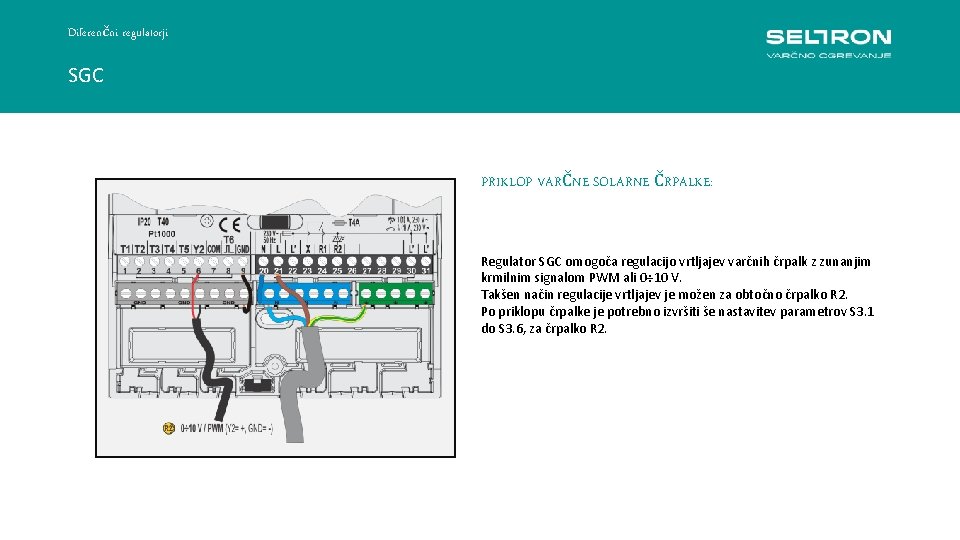 Diferenčni regulatorji SGC PRIKLOP VARČNE SOLARNE ČRPALKE: Regulator SGC omogoča regulacijo vrtljajev varčnih črpalk