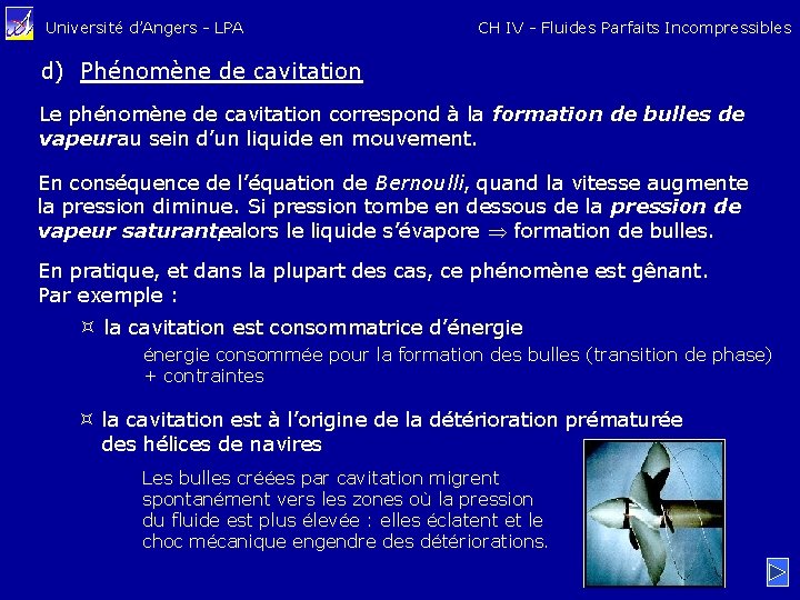 Université d’Angers - LPA CH IV - Fluides Parfaits Incompressibles d) Phénomène de cavitation