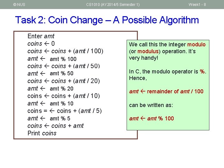 © NUS CS 1010 (AY 2014/5 Semester 1) Week 1 - 8 Task 2: