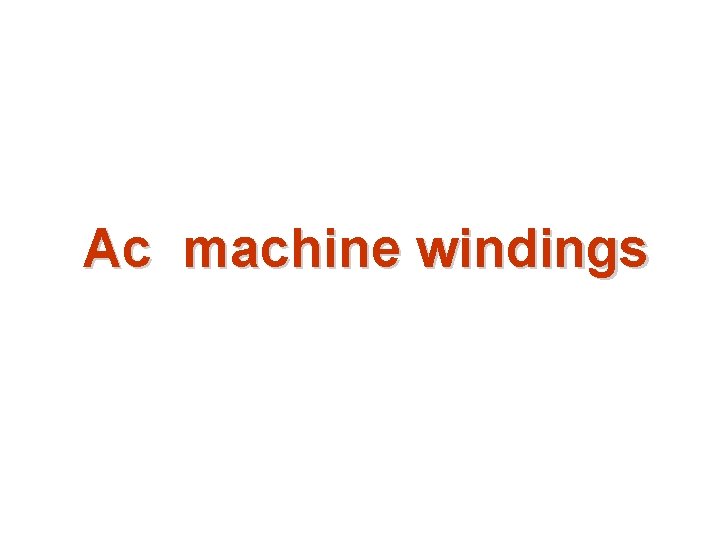 Ac machine windings 