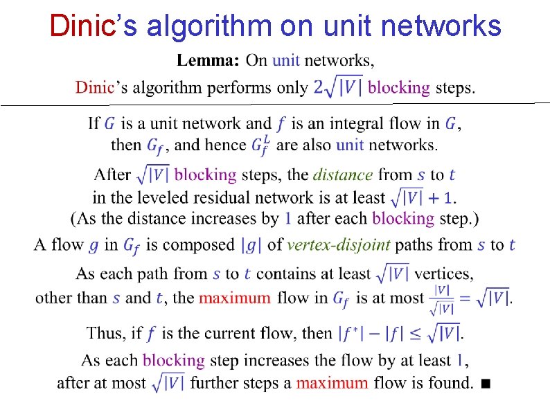 Dinic’s algorithm on unit networks Dinic’s algorithm on unit networks