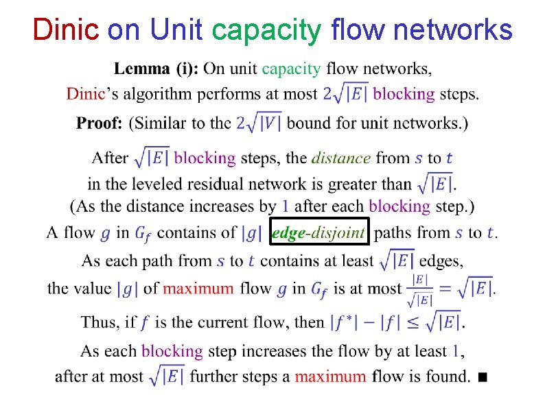 Dinic on Unit capacity flow networks Dinic on Unit capacity flow networks