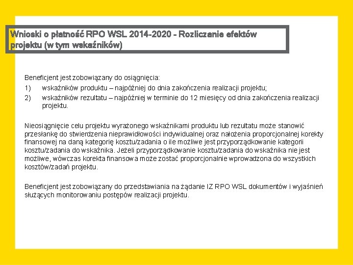 Wnioski o płatność RPO WSL 2014 -2020 – Rozliczanie efektów projektu (w tym wskaźników)
