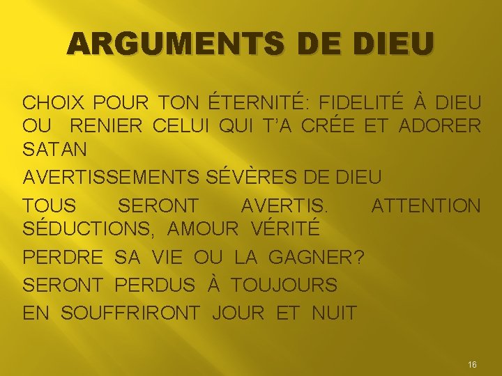 ARGUMENTS DE DIEU CHOIX POUR TON ÉTERNITÉ: FIDELITÉ À DIEU OU RENIER CELUI QUI ARGUMENTS DE DIEU CHOIX POUR TON ÉTERNITÉ: FIDELITÉ À DIEU OU RENIER CELUI QUI