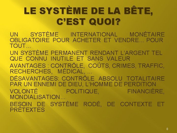 LE SYSTÈME DE LA BÊTE, C’EST QUOI? UN SYSTÈME INTERNATIONAL MONÉTAIRE OBLIGATOIRE POUR ACHETER LE SYSTÈME DE LA BÊTE, C’EST QUOI? UN SYSTÈME INTERNATIONAL MONÉTAIRE OBLIGATOIRE POUR ACHETER